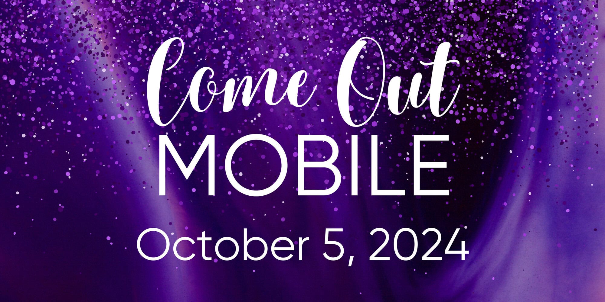 1 A purple background with confetti features white text that reads: "Come Out MOBILE October 5, 2024.