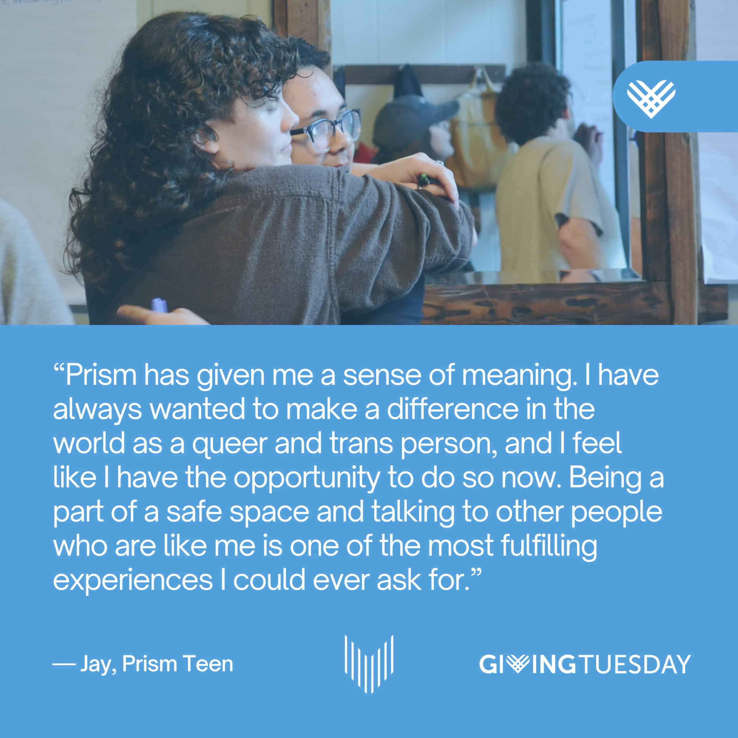 Two people embracing at an event with a quote from Jay about the meaningful impact of being in a supportive community, highlighting their experiences as part of Giving Tuesday.