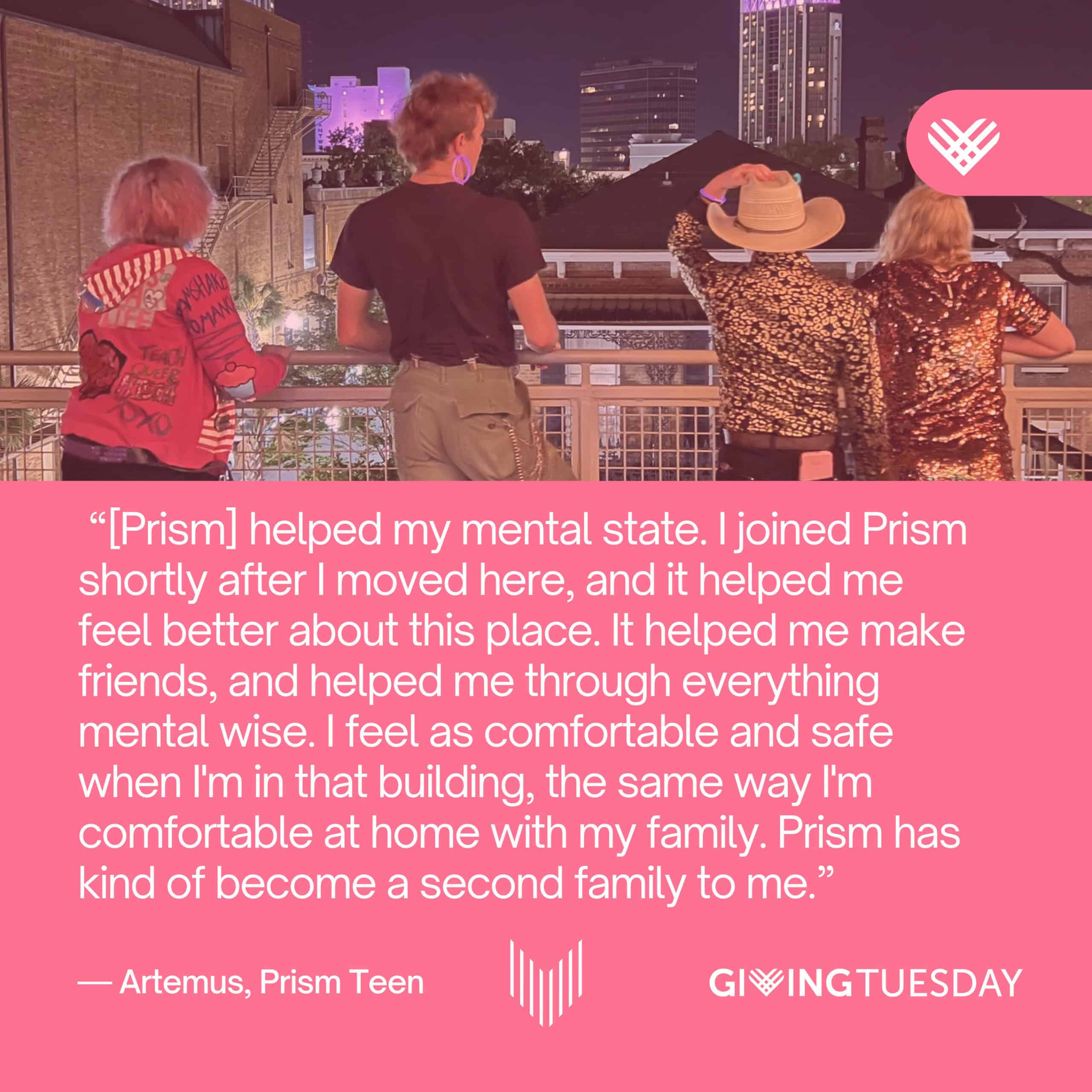 Three people stand on a balcony facing away, looking towards a cityscape at dusk. A testimonial about the positive impact of Prism is displayed, associated with Giving Tuesday.