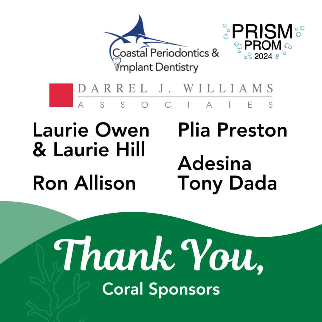 Graphic thanking "Coral Sponsors" for PRISM Prom 2024, featuring logos of Coastal Periodontics & Implant Dentistry and others, set against a white and green background.