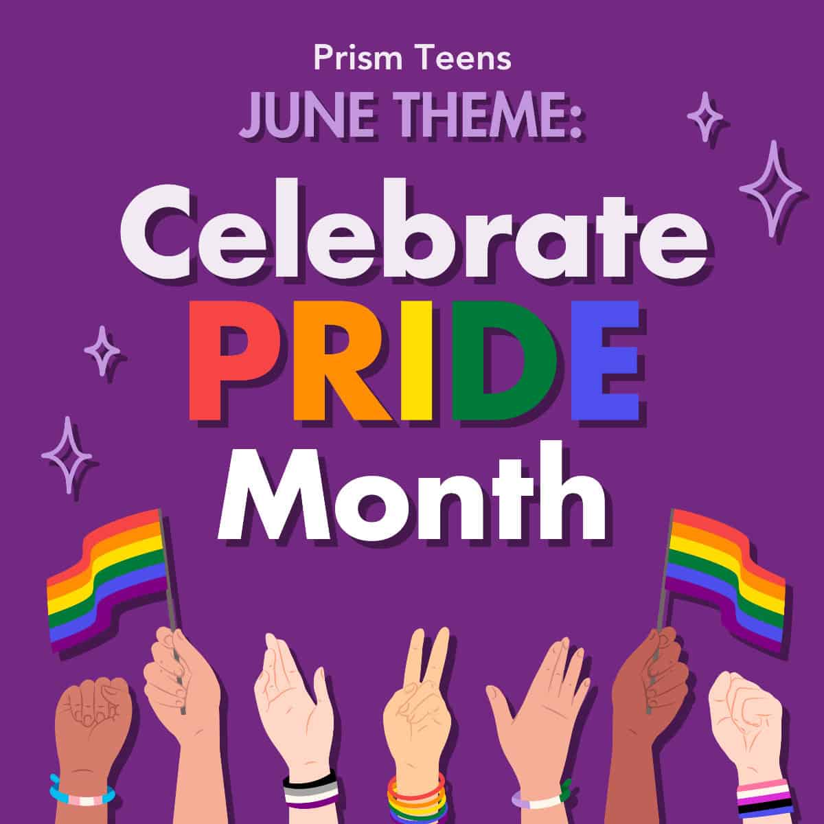 Prism Teens Celebrate Pride Month banner.