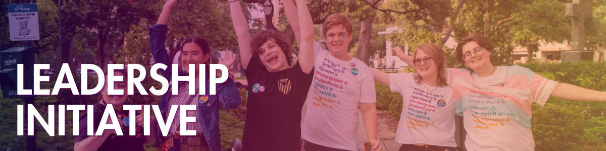 A group of six smiling young people with raised arms stand outdoors, wearing colorful shirts and buttons; text reads "Leadership Initiative.