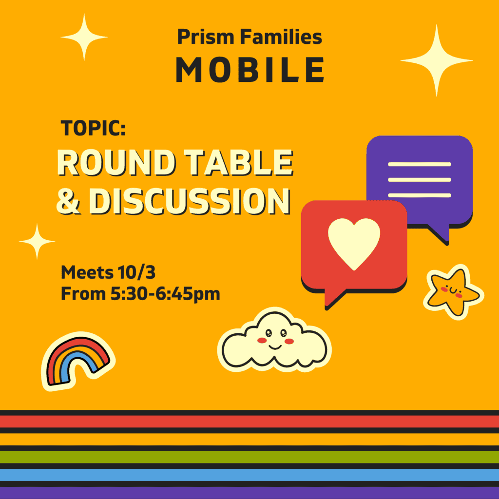 Announcement for Prism Families Mobile event on 10/3 from 5:30-6:45pm with topic "Round Table & Discussion." Decorated with rainbow, cloud, heart, and star icons on a yellow background.