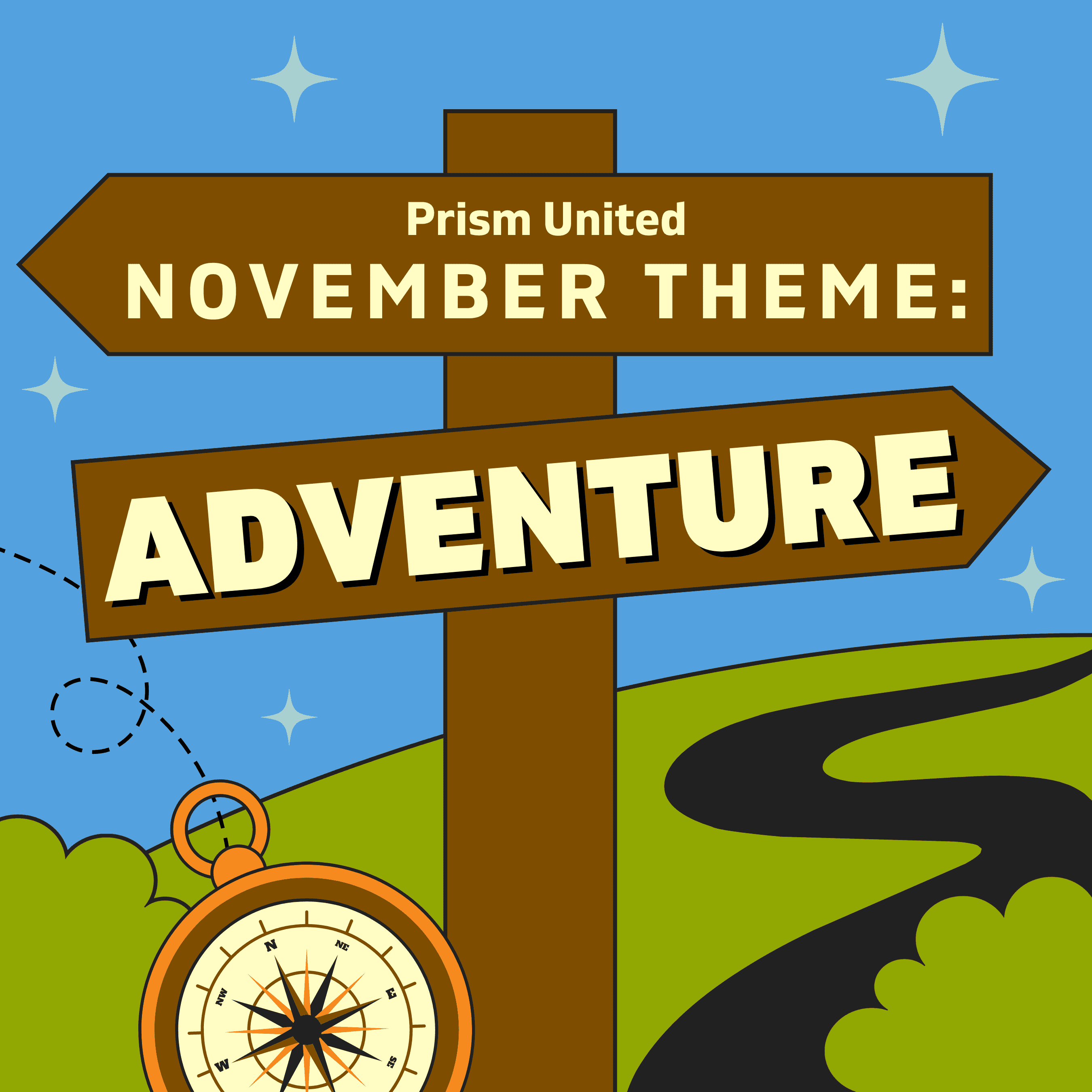 Illustration of a signpost reading "Prism United November Theme: Adventure" with a winding path and a compass in the foreground.