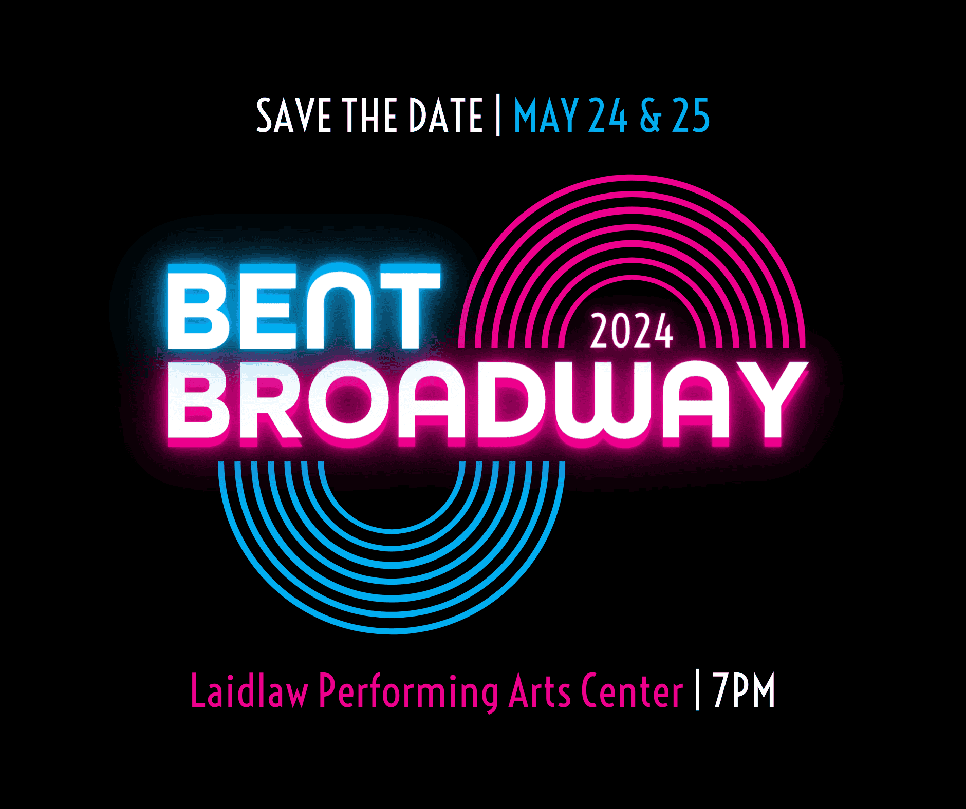 Bent Broadway Save the date graphic