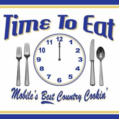 Graphic advertisement for a dining establishment, highlighting the phrase "time to eat" with utensils and a clock, promoting "mobile's best country cookin'.