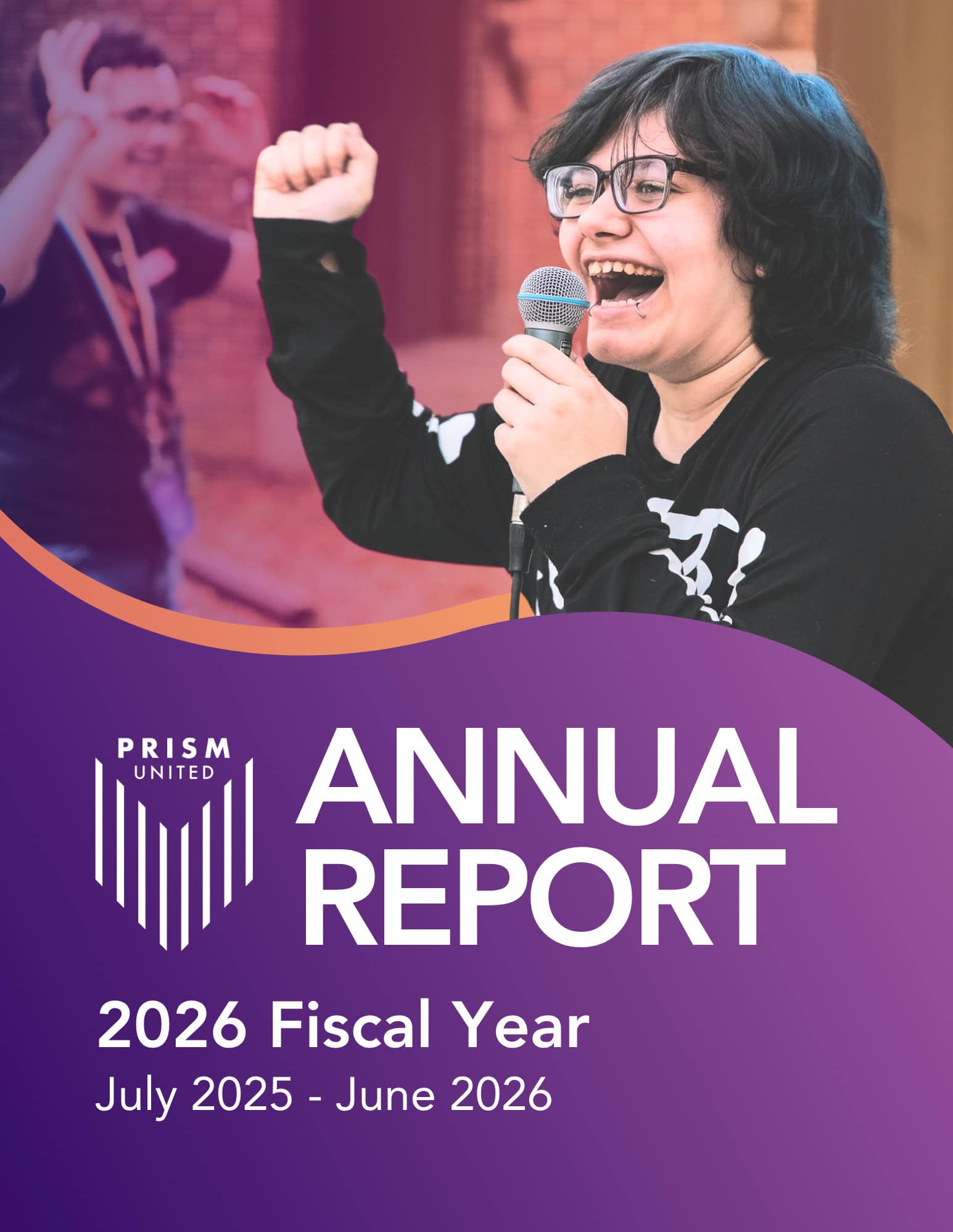 A person smiling and speaking into a microphone appears above the Prism United 2026 Annual Report cover for the fiscal year July 2025–June 2026.