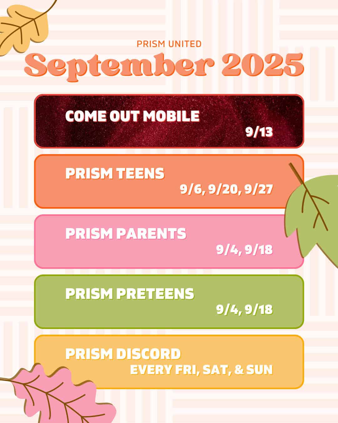 Event schedule for Prism United in September 2025 with dates for Come Out Mobile, Prism Teens, Prism Parents, Prism Preteens, and Prism Discord; autumn leaves decorate the background.