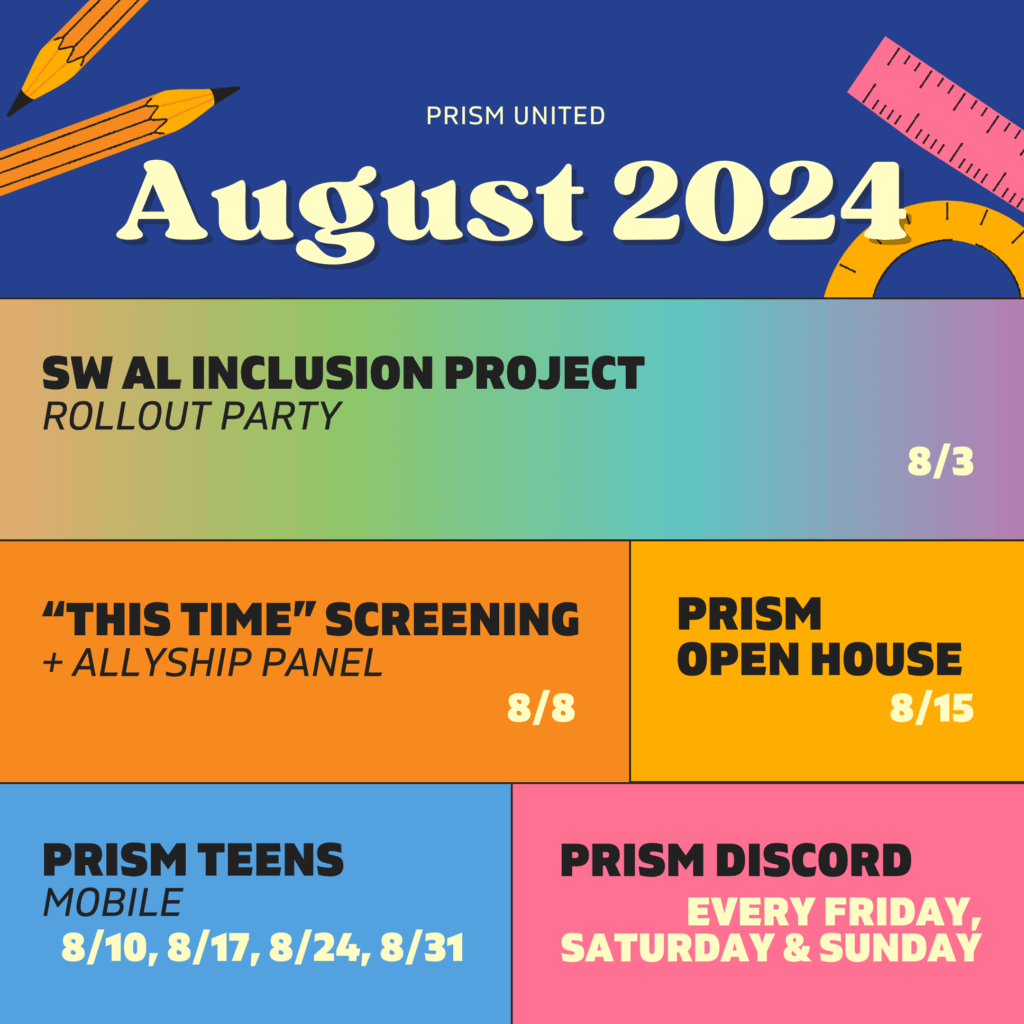 Colorful event schedule for Prism United in August 2024, featuring an inclusion project, film screening, open house, teen mobile events, and regular Prism Discord meetings on Fridays and Sundays.