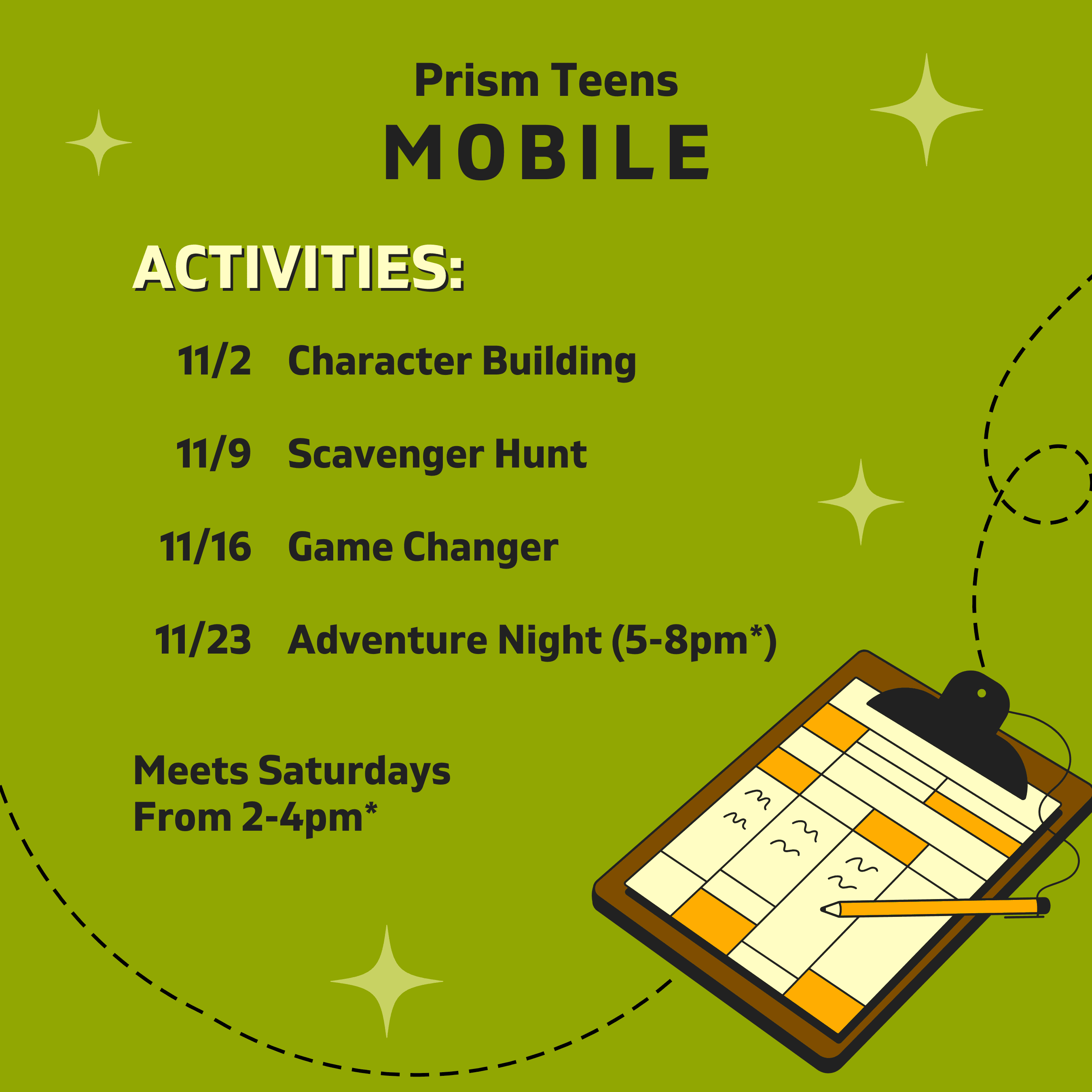 A green graphic titled "Prism Teens Mobile" lists activities: Character Building, Scavenger Hunt, Game Changer, Adventure Night. Meets Saturdays 2-4pm, Adventure Night 5-8pm. Clipboard illustration.