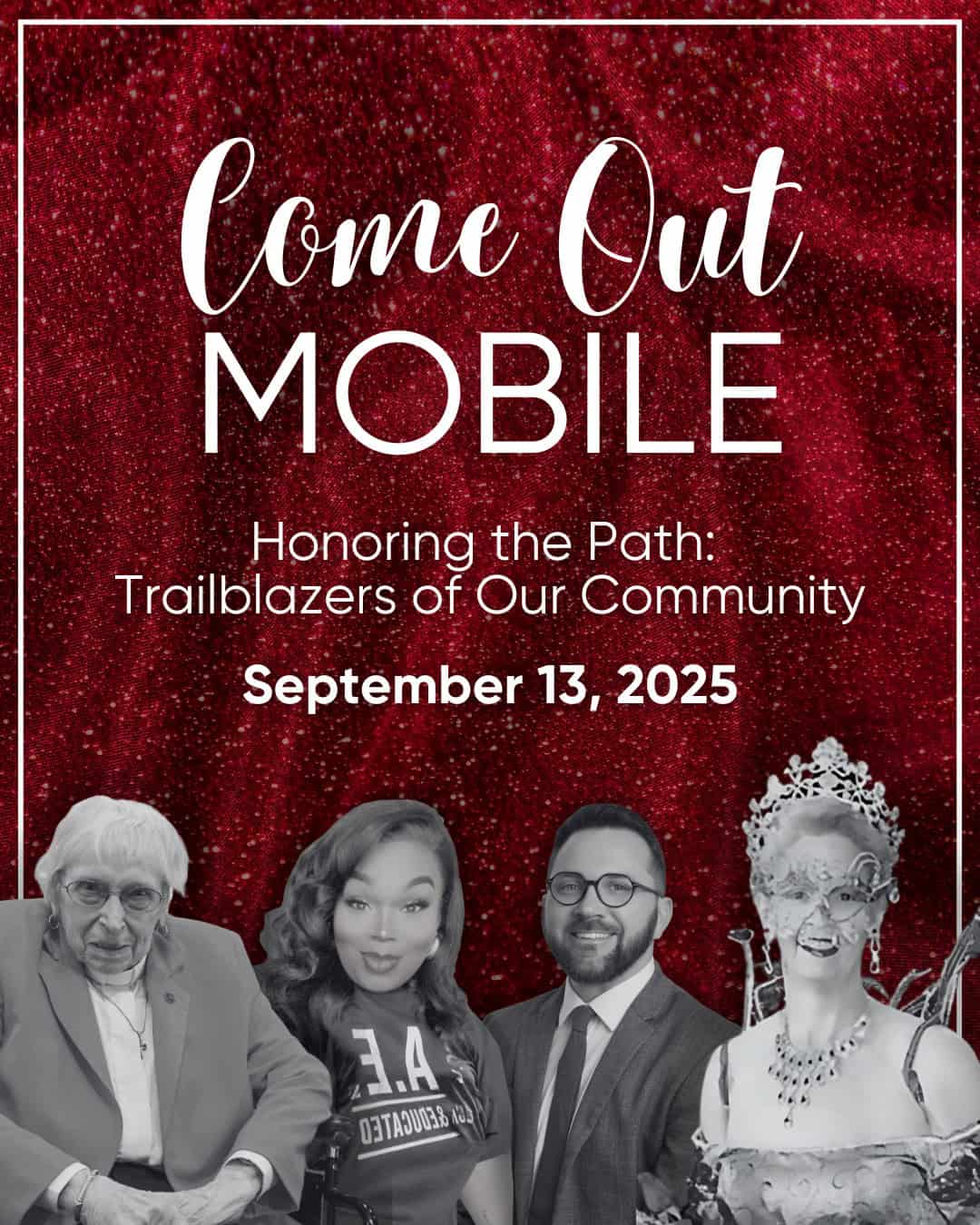 A promotional poster for "Come Out Mobile" on September 13, 2025, featuring four people and the text "Honoring the Path: Trailblazers of Our Community" on a red glitter background.