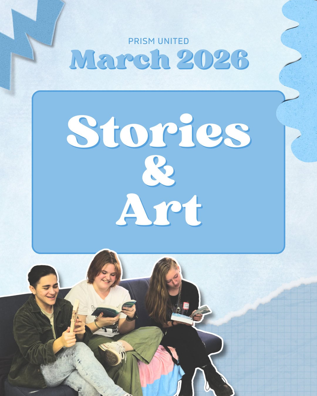 Three people sit on a couch smiling and reading books under a sign that reads, "PRISM UNITED March 2026 Stories & Art.